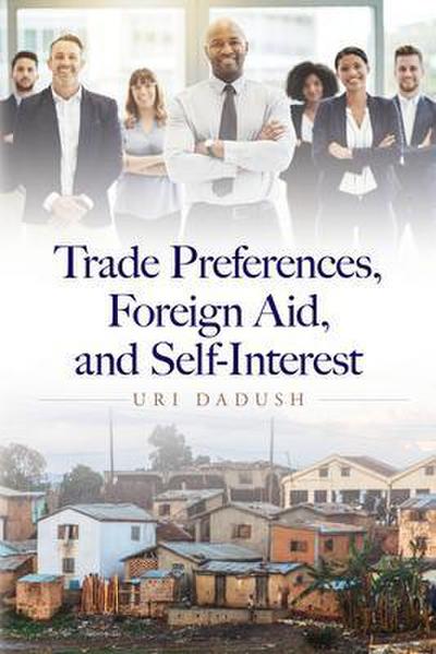 Trade Preferences, Foreign Aid, and Self-Interest