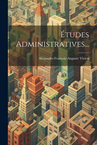 Études Administratives...