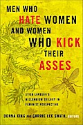 Men Who Hate Women and Women Who Kick Their Asses