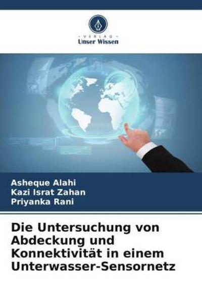 Die Untersuchung von Abdeckung und Konnektivität in einem Unterwasser-Sensornetz