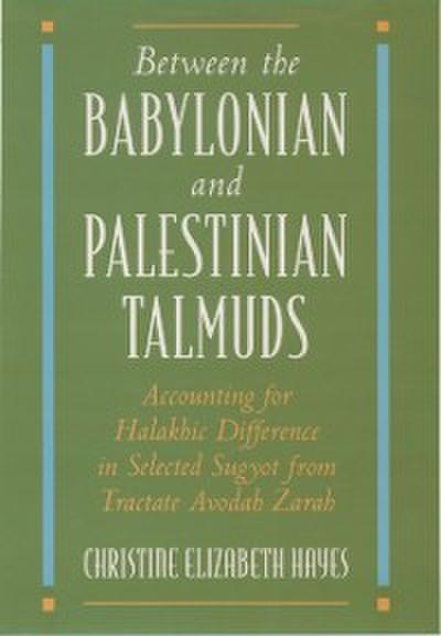 Between the Babylonian and Palestinian Talmuds