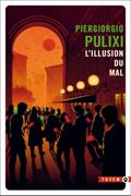 L’illusion du mal