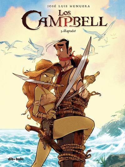 Los Campbell 3. ¡Raptado!