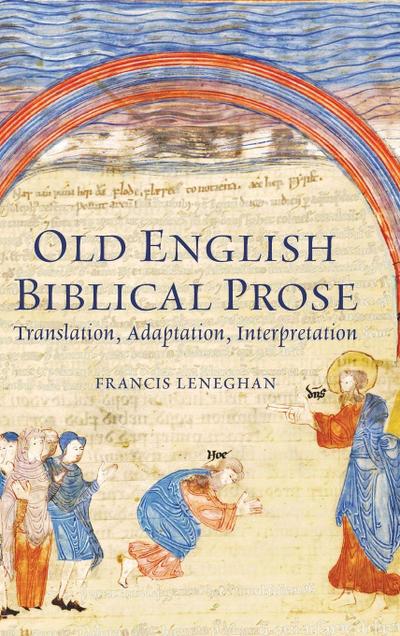 Old English Biblical Prose