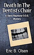 Death in the Dentist’s Chair