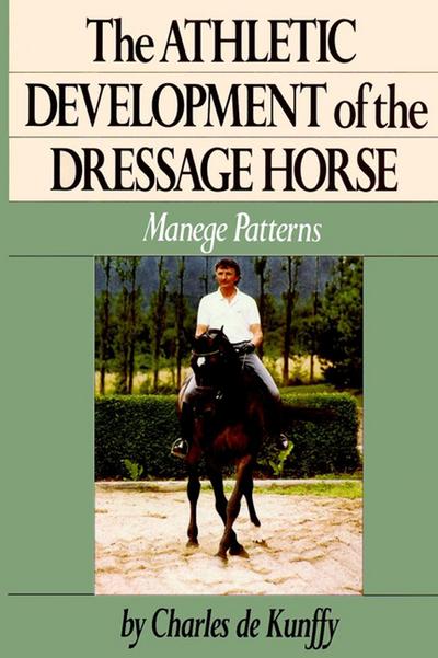 The Athletic Development of the Dressage Horse