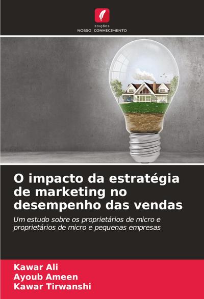 O impacto da estratégia de marketing no desempenho das vendas