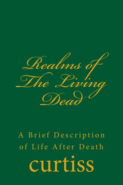 Realms of The Living Dead (Teachings of The Order of Christian Mystics, #8)