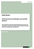 Oberosterreichs Lehrkrafte Und Mobile Medien (German Edition)