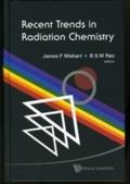 Recent Trends In Radiation Chemistry