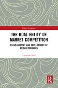 The Dual-Entity of Market Competition