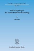 Verfassungsfragen der dualen Krankenversicherung.