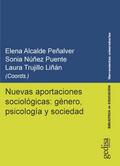 Nuevas aportaciones sociológicas: género, psicología y sociedad