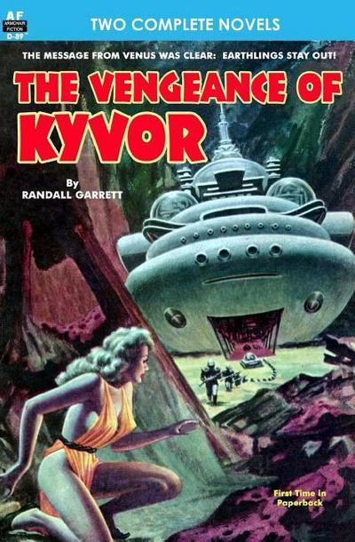 Vengeance of Kyvor, The, & At the Earth’s Core
