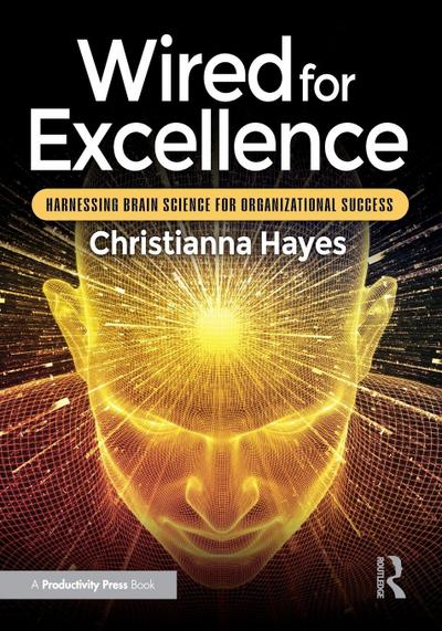 Wired for Excellence