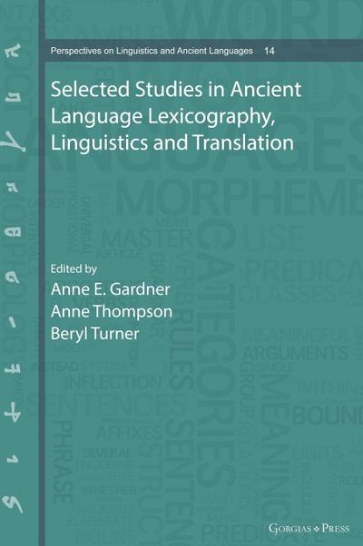 Selected Studies in Ancient Language Lexicography, Linguistics and Translation