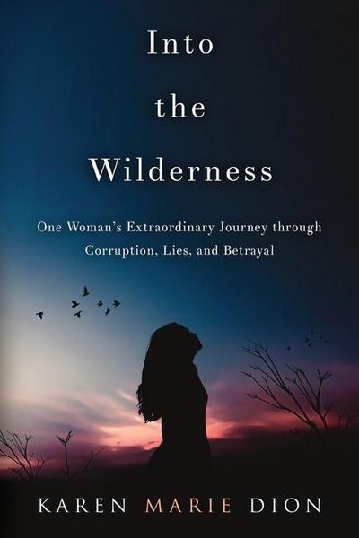 Into the Wilderness