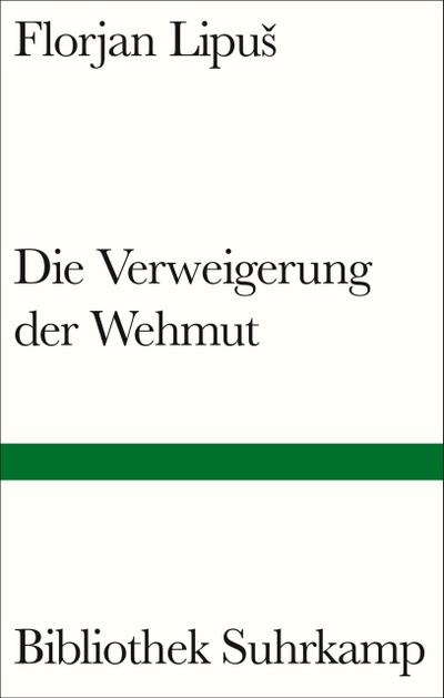 Die Verweigerung der Wehmut