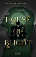 House of Blight