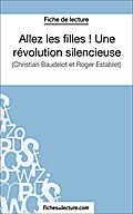 Allez les filles ! Une révolution silencieuse