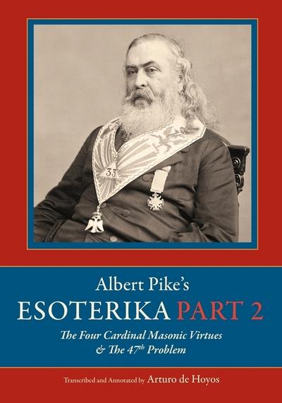 Albert Pike’s Esoterika