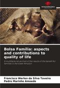 Bolsa Família: aspects and contributions to quality of life