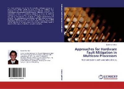 Approaches for Hardware Fault Mitigation in Multicore Processors