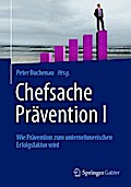 Chefsache Prävention I