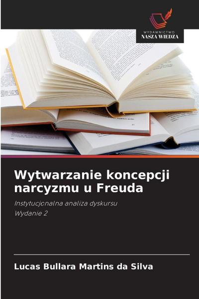 Wytwarzanie koncepcji narcyzmu u Freuda