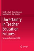 Uncertainty in Teacher Education Futures