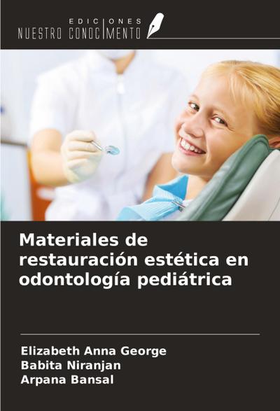 Materiales de restauración estética en odontología pediátrica