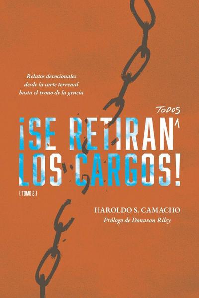 ¡Se retiran todos los cargos!