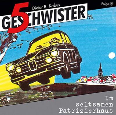 Kabus, D: 5 Geschwister-Folge 10