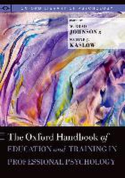 Oxford Handbook of Education and Training in Professional Psychology