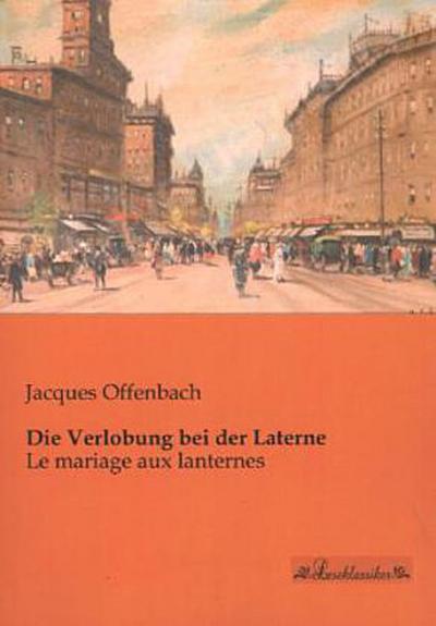 Die Verlobung bei der Laterne