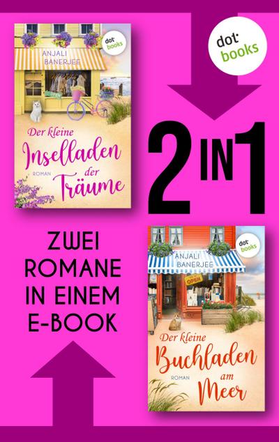 Der kleine Inselladen der Träume & Der kleine Buchladen am Meer