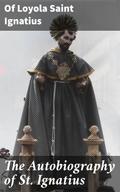 The Autobiography of St. Ignatius