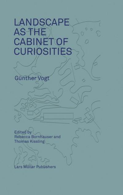 Landscape as the Cabinet of Curiosities: In Search of a Position