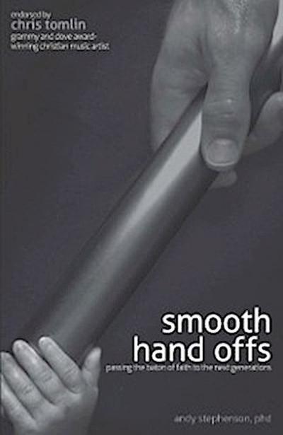 Smooth Hand Offs