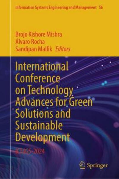 International Conference on Technology Advances for Green Solutions and Sustainable Development