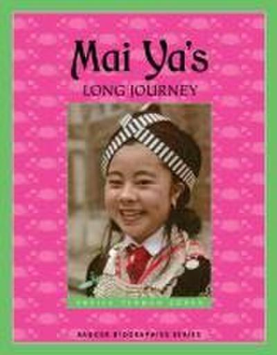Mai Ya’s Long Journey