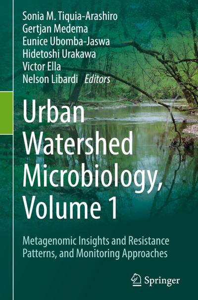 Urban Watershed Microbiology, Volume 1