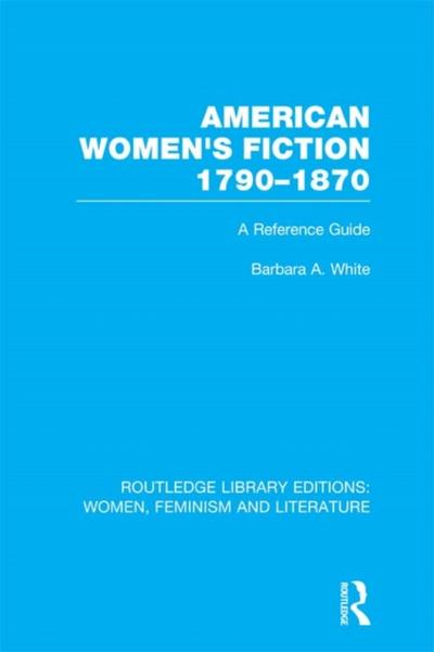 American Women’s Fiction, 1790-1870