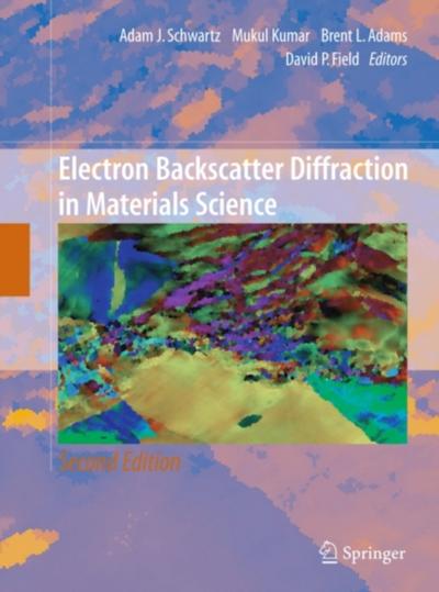 Electron Backscatter Diffraction in Materials Science