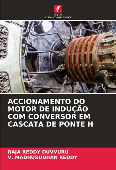 ACCIONAMENTO DO MOTOR DE INDUÇÃO COM CONVERSOR EM CASCATA DE PONTE H