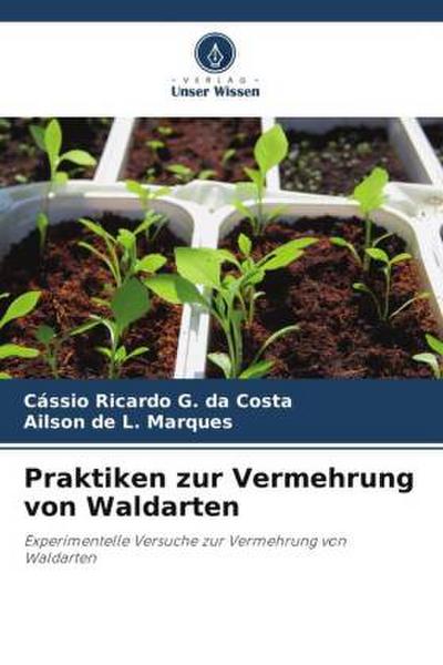 Praktiken zur Vermehrung von Waldarten