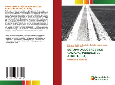 ESTUDO DA DOSAGEM DE CAMADAS POROSAS DE ATRITO (CPA)