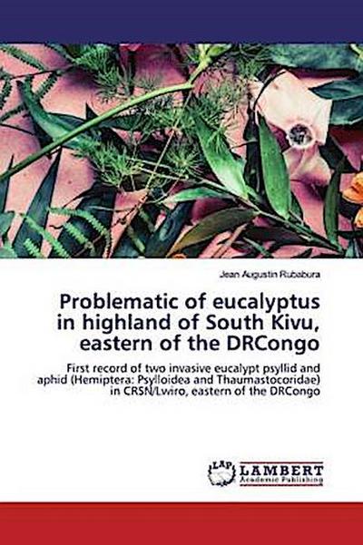 Problematic of eucalyptus in highland of South Kivu, eastern of the DRCongo