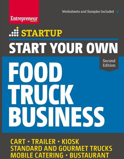 Start Your Own Food Truck Business