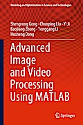 Advanced Image and Video Processing Using MATLAB